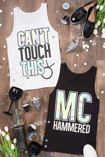 Bachelorette Party Shirts - MC Hammered  | Can't Touch This